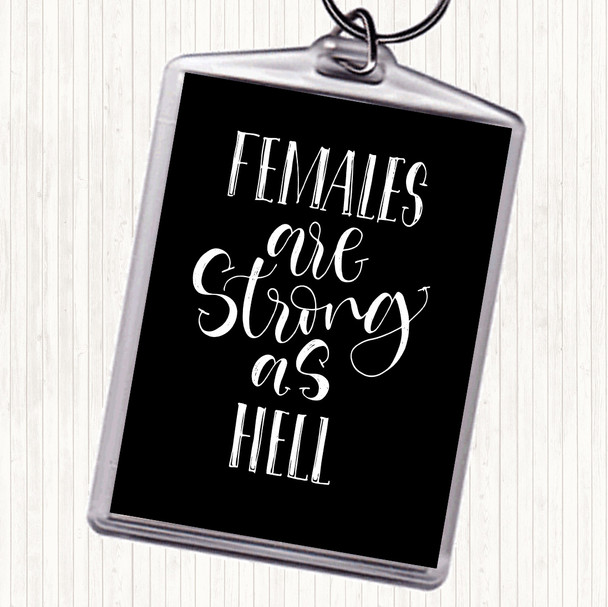 Black White Female Strong As Hell Quote Bag Tag Keychain Keyring