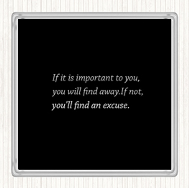 Black White Find A Way Quote Drinks Mat Coaster