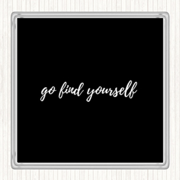 Black White Find Yourself Quote Drinks Mat Coaster