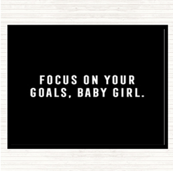 Black White Focus On Your Goals Quote Dinner Table Placemat