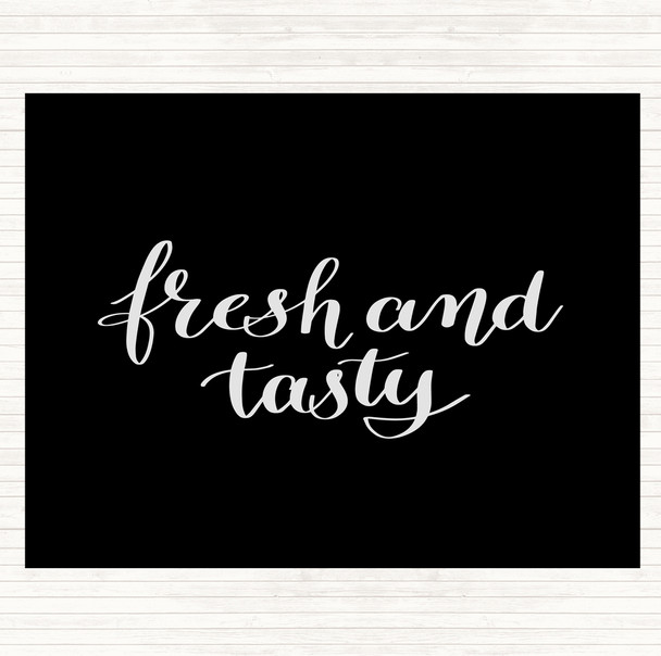 Black White Fresh And Tasty Quote Mouse Mat Pad
