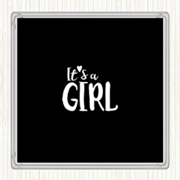 Black White Girl Quote Drinks Mat Coaster