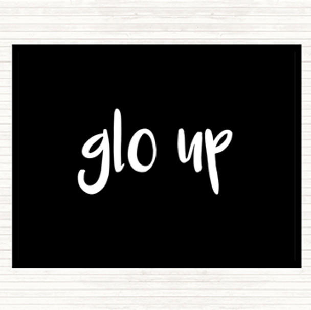 Black White Glo Up Quote Mouse Mat Pad