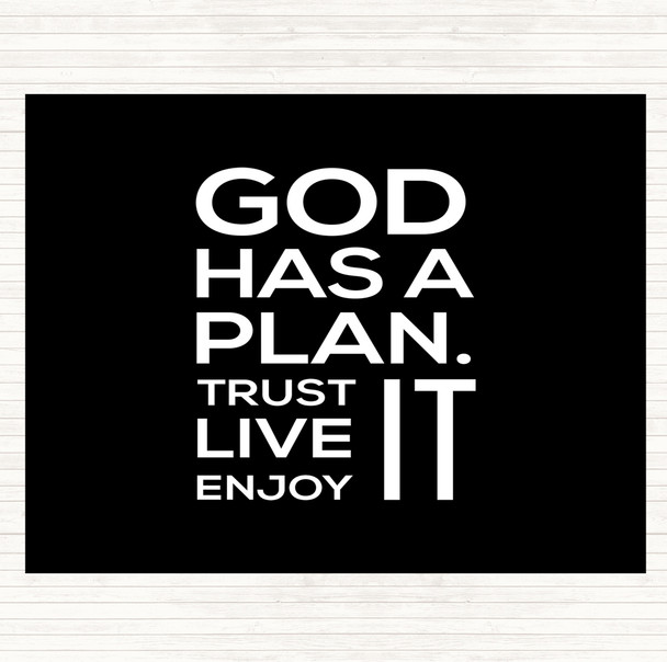 Black White God Has A Plan Quote Dinner Table Placemat