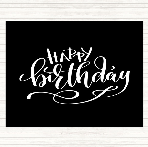 Black White Happy Birthday Quote Mouse Mat Pad