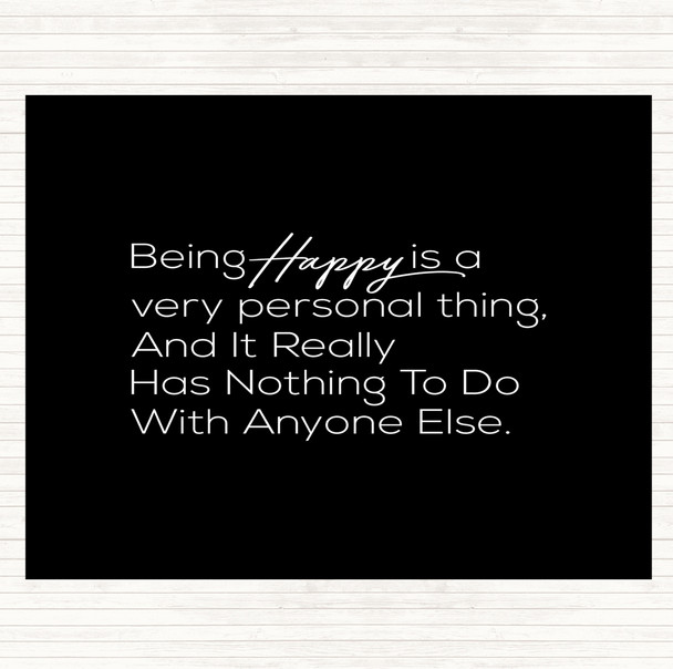 Black White Happy Is Personal Quote Mouse Mat Pad