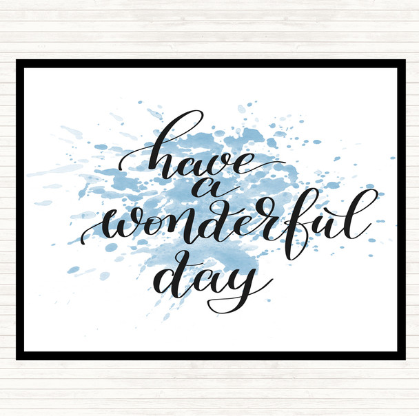 Blue White Have A Wonderful Day Inspirational Quote Mouse Mat Pad