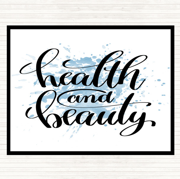 Blue White Health And Beauty Inspirational Quote Mouse Mat Pad