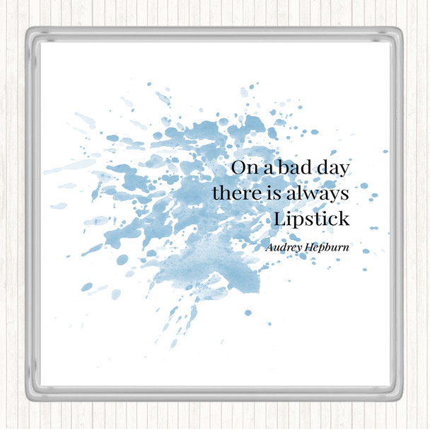 Blue White Audrey Hepburn Lipstick Inspirational Quote Drinks Mat Coaster