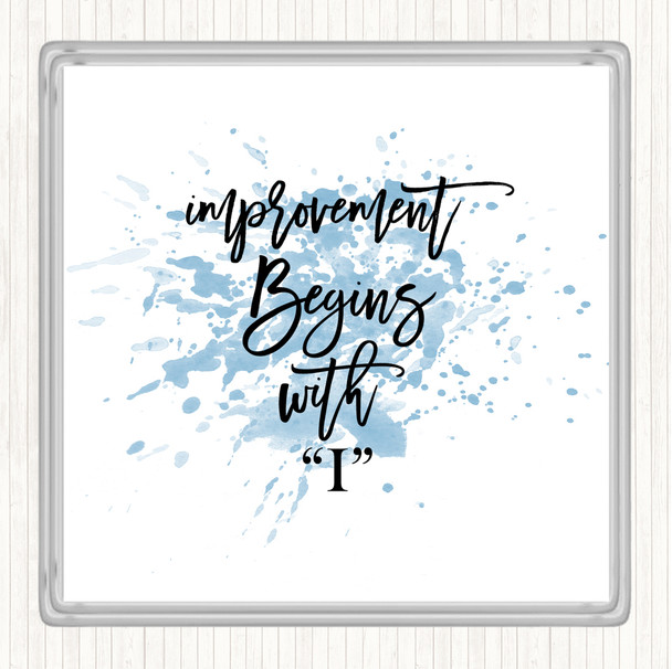 Blue White Improvement Begins Inspirational Quote Drinks Mat Coaster