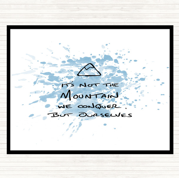Blue White Its Not The Mountain Inspirational Quote Dinner Table Placemat