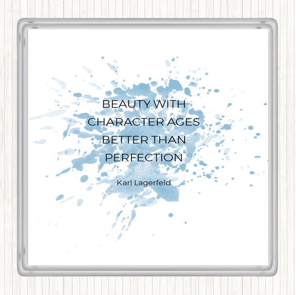 Blue White Karl Beauty Ages Inspirational Quote Drinks Mat Coaster