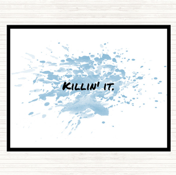 Blue White Killin It Small Inspirational Quote Mouse Mat Pad