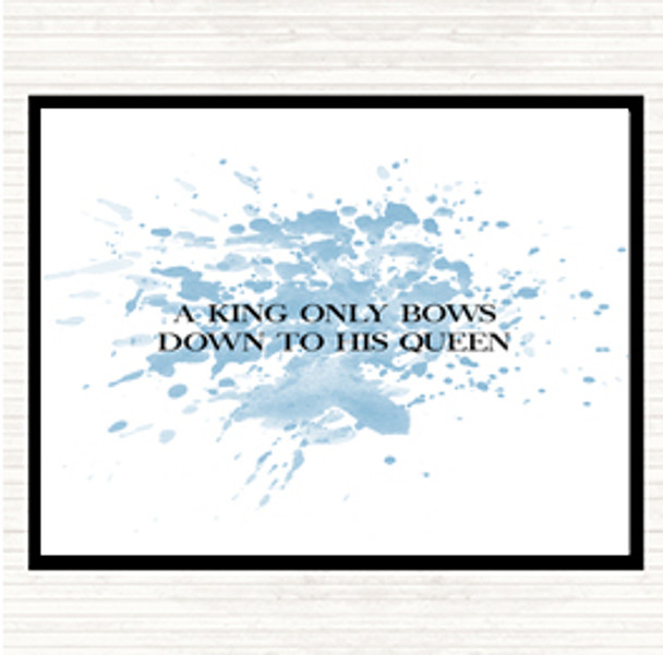 Blue White King Bows To Queen Inspirational Quote Mouse Mat Pad