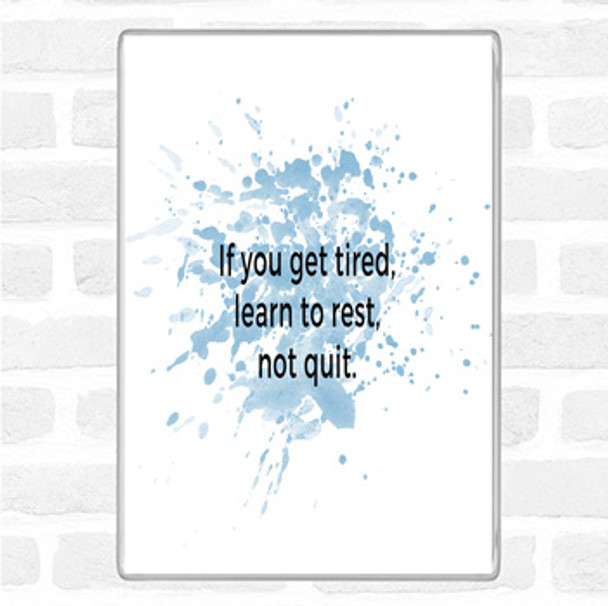 Blue White Learn To Rest Not Quit Inspirational Quote Jumbo Fridge Magnet