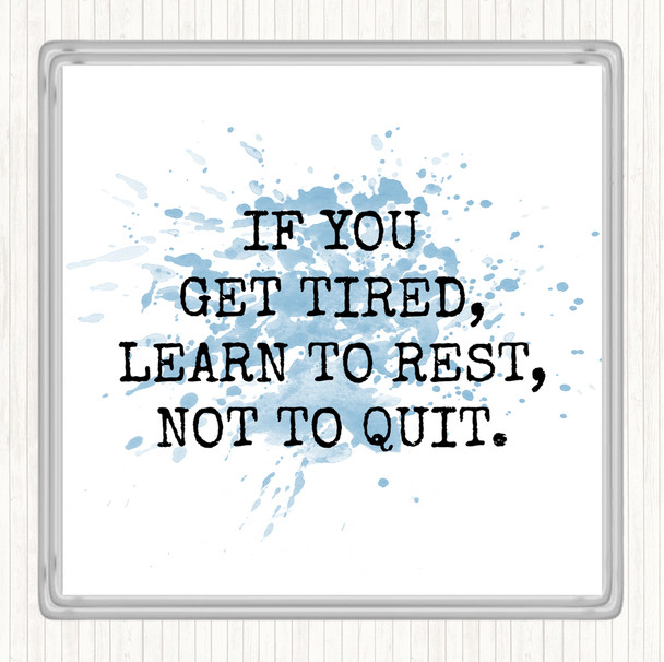 Blue White Learn To Rest Inspirational Quote Drinks Mat Coaster