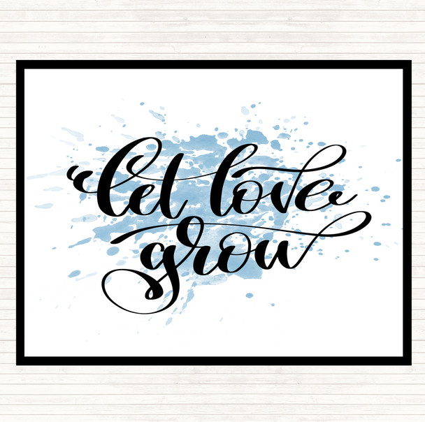 Blue White Let Love Grow Inspirational Quote Dinner Table Placemat