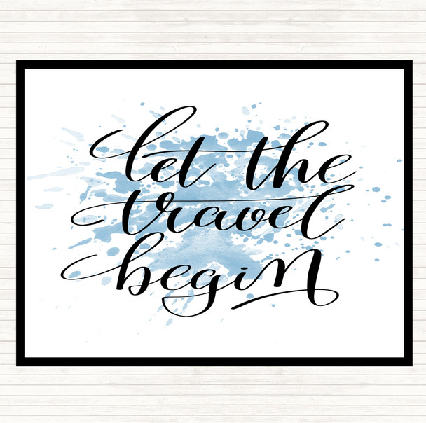 Blue White Let The Travel Begin Inspirational Quote Dinner Table Placemat