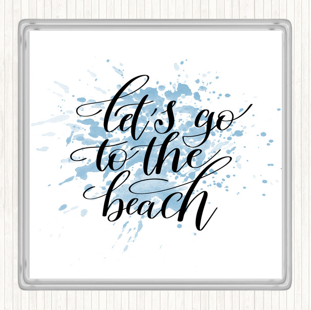 Blue White Lets Go Beach Inspirational Quote Drinks Mat Coaster