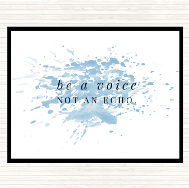 Blue White Be A Voice Not An Echo Inspirational Quote Mouse Mat Pad