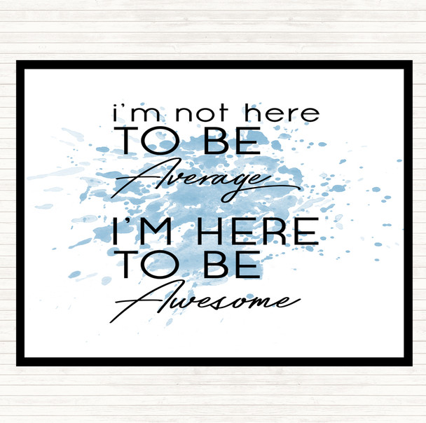 Blue White Be Awesome Inspirational Quote Mouse Mat Pad