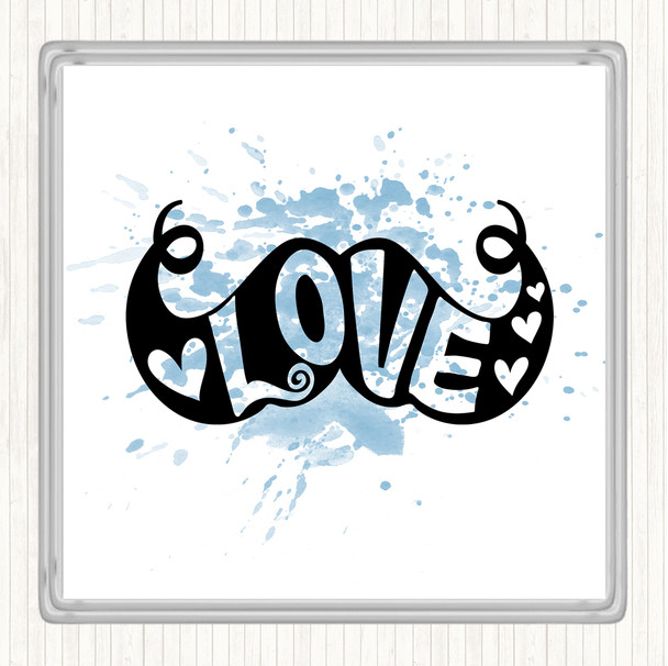 Blue White Love Mustache Inspirational Quote Drinks Mat Coaster