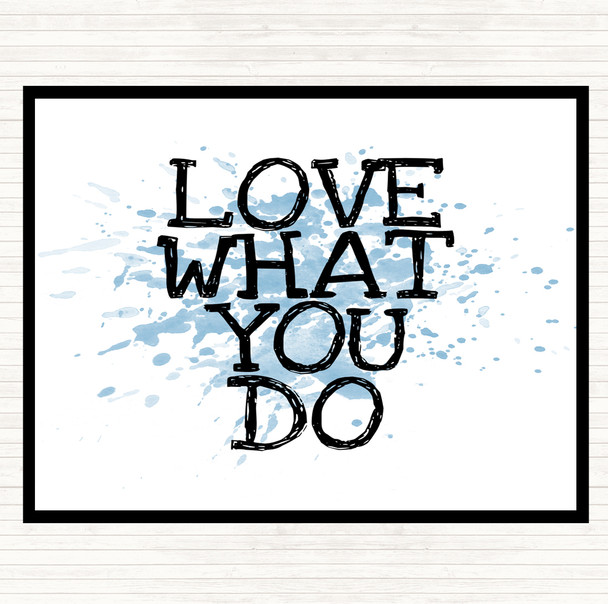 Blue White Love What You Do Inspirational Quote Mouse Mat Pad