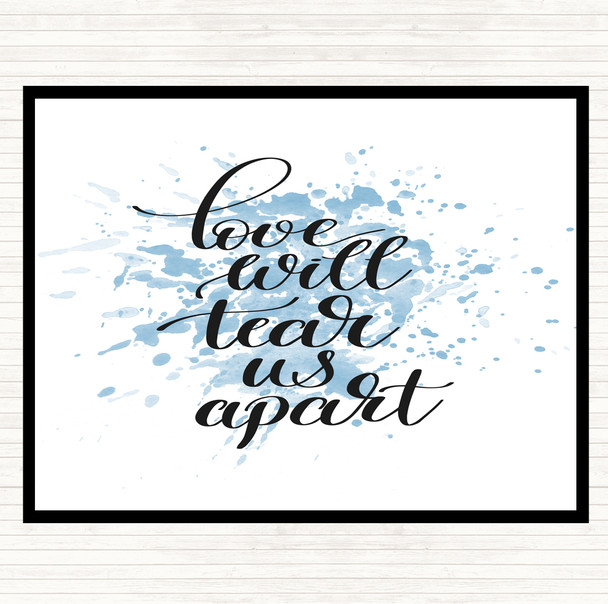 Blue White Love Will Tear Us Apart Inspirational Quote Mouse Mat Pad