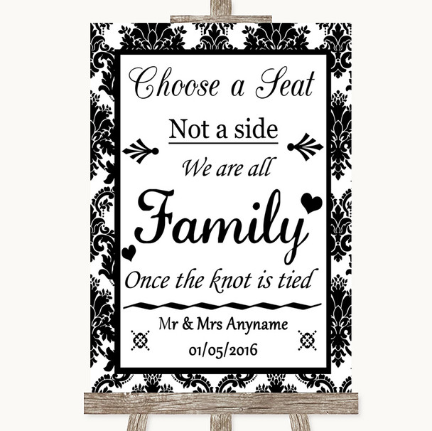 Black & White Damask Choose A Seat We Are All Family Personalised Wedding Sign
