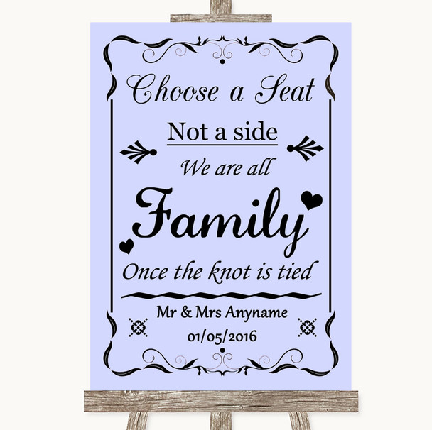 Lilac Choose A Seat We Are All Family Personalised Wedding Sign