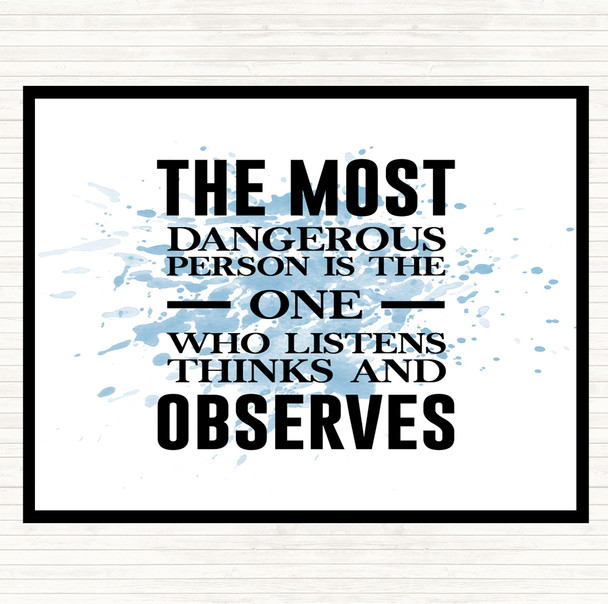 Blue White Most Dangerous Person Inspirational Quote Mouse Mat Pad