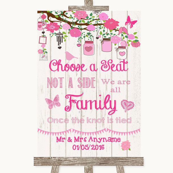 Pink Rustic Wood Choose A Seat We Are All Family Personalised Wedding Sign