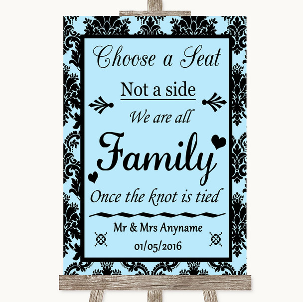 Sky Blue Damask Choose A Seat We Are All Family Personalised Wedding Sign