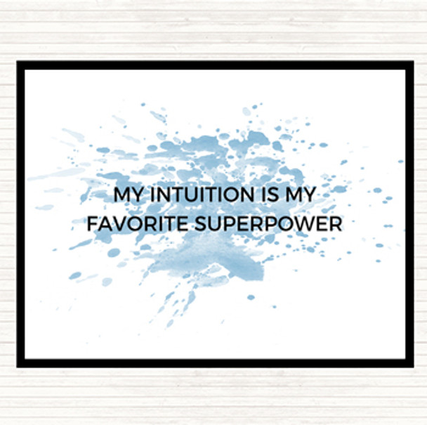 Blue White My Intuition Is My Favourite Superpower Quote Mouse Mat Pad
