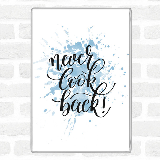 Blue White Never Look Back Inspirational Quote Jumbo Fridge Magnet