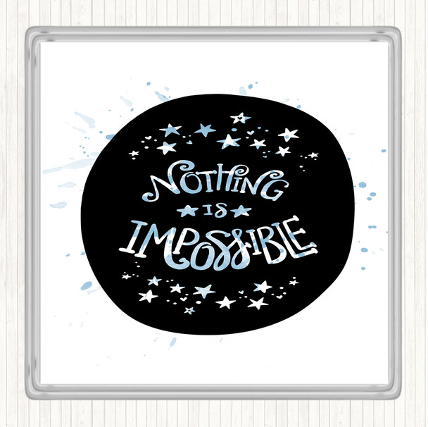 Blue White Nothing Impossible Unicorn Inspirational Quote Drinks Mat Coaster