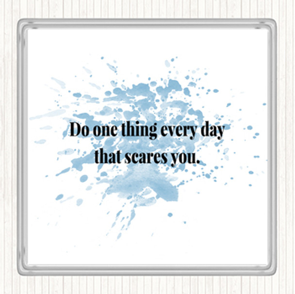 Blue White One Thing Everyday Inspirational Quote Drinks Mat Coaster