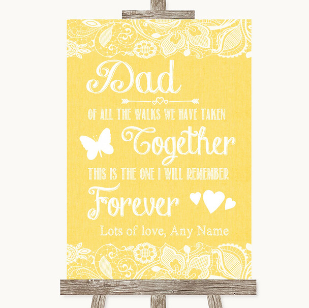 Yellow Burlap & Lace Dad Walk Down The Aisle Personalised Wedding Sign
