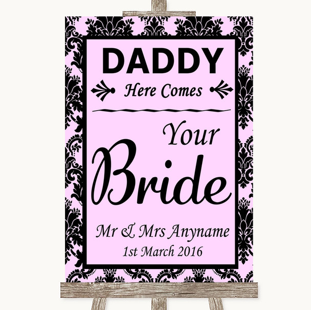 Baby Pink Damask Daddy Here Comes Your Bride Personalised Wedding Sign