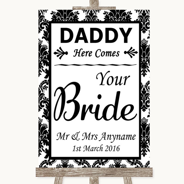 Black & White Damask Daddy Here Comes Your Bride Personalised Wedding Sign