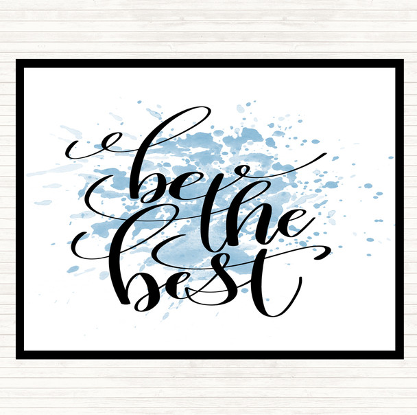 Blue White Be The Best Inspirational Quote Mouse Mat Pad