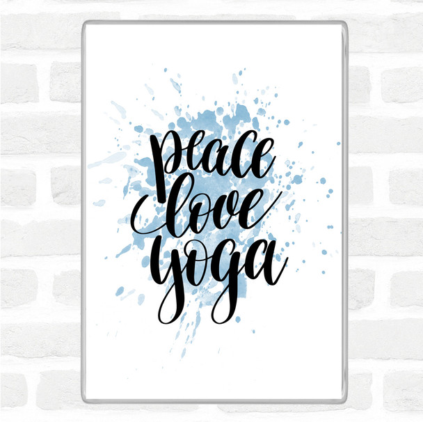 Blue White Peace Love Yoga Inspirational Quote Jumbo Fridge Magnet