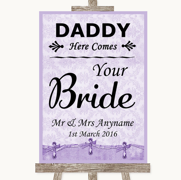 Lilac Shabby Chic Daddy Here Comes Your Bride Personalised Wedding Sign