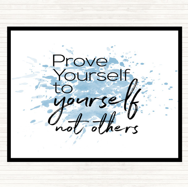 Blue White Prove Yourself Inspirational Quote Dinner Table Placemat