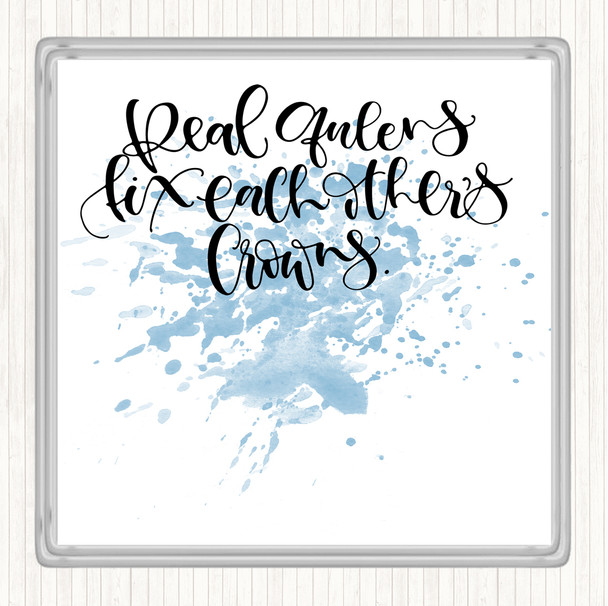 Blue White Queens Fix Crowns Inspirational Quote Drinks Mat Coaster