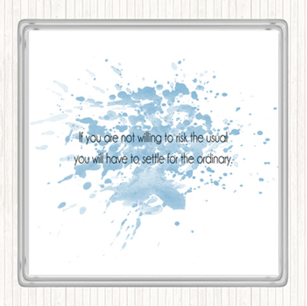 Blue White Risk The Usual Inspirational Quote Drinks Mat Coaster