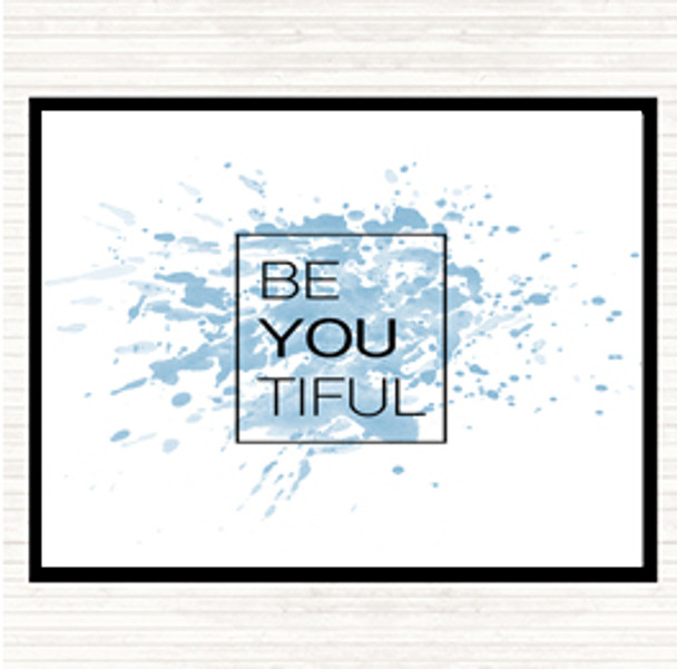Blue White Be You Tiful Inspirational Quote Mouse Mat Pad