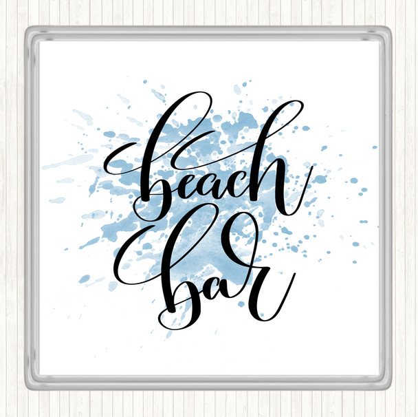 Blue White Beach Bar Inspirational Quote Drinks Mat Coaster