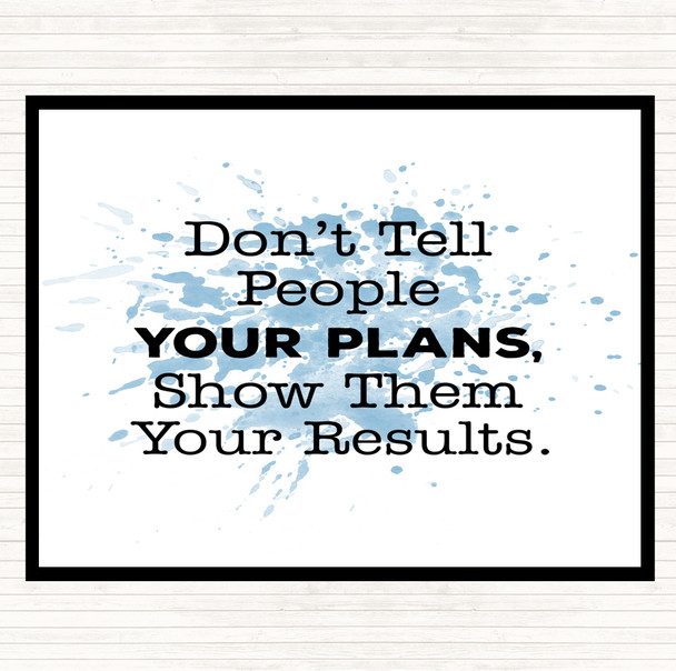 Blue White Show Them Results Inspirational Quote Dinner Table Placemat