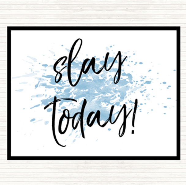 Blue White Slay Today Inspirational Quote Mouse Mat Pad